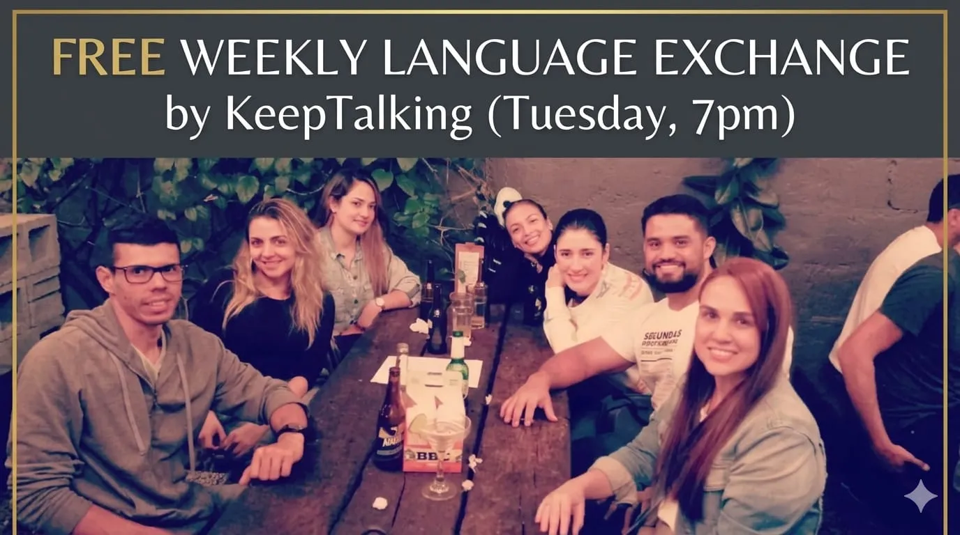 Free Weekly Language Exchange by KeepTalking (Tues, 19th)