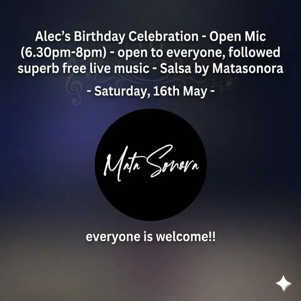 Special Open Mic & Free Live Salsa - Mata Sonora (Sat 16th)