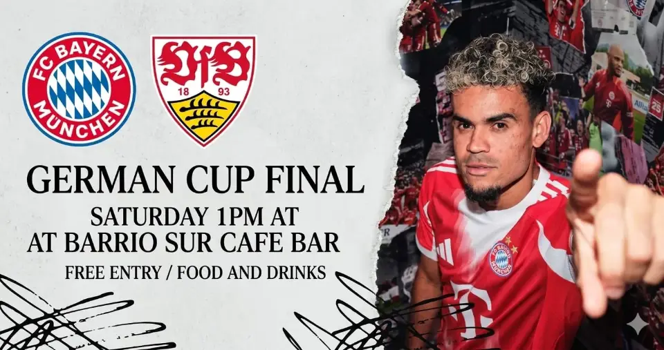 German Cup Final; Bayern Munich vs Stuttgart (Sat, 1pm)